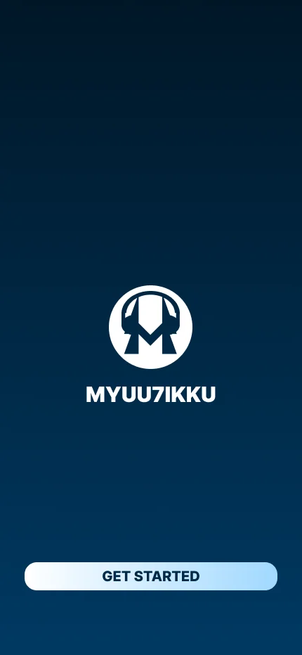 Mobile splash screen with the MYUU7IKKU logo and a Get Started button.